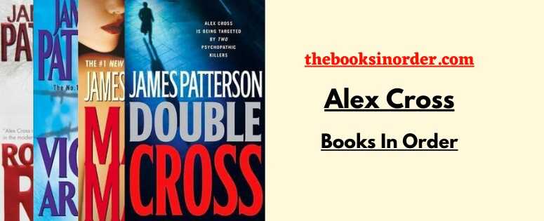 Alex Cross Books In Order of Publication