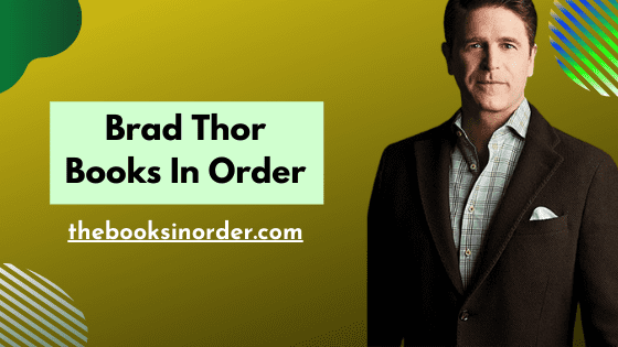 Brad Thor Books In Order