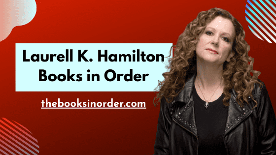 Laurell Kaye Hamilton Books in Order