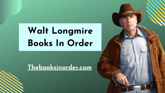 Walt Longmire Books In Order
