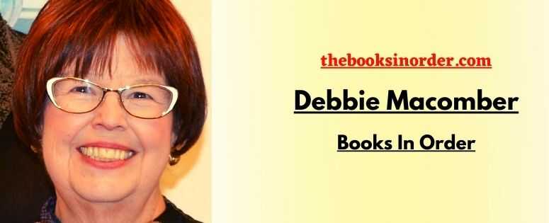 Debbie Macomber Books In Order