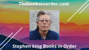 The Books in Order - Find Your Best Read Now 1 stephen king books in order, stephen king novels, stephen king reading order, stephen king books