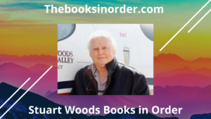 The Books in Order - Find Your Best Read Now 3 stuart woods book list, stuart woods books, stuart woods books in chronological order, stuart woods books in order