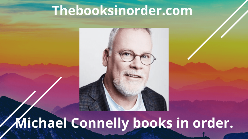 michael connelly books in order
