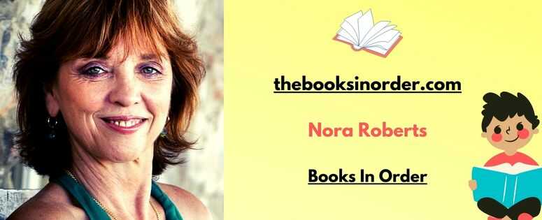 Nora Roberts Books In Order