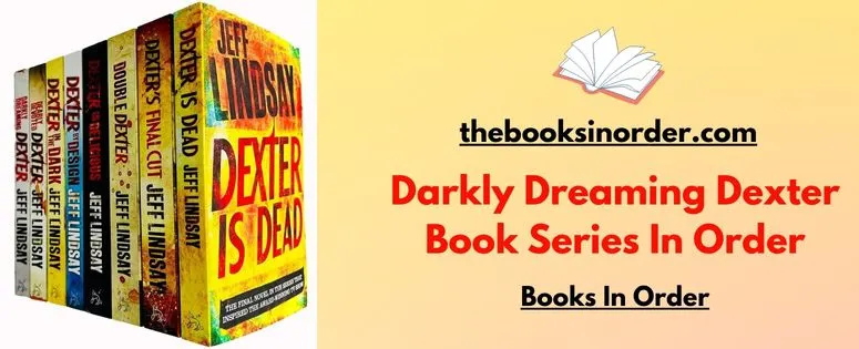 Darkly Dreaming Dexter Book Series In Order