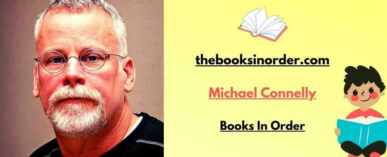 Michael Connelly Books In Order