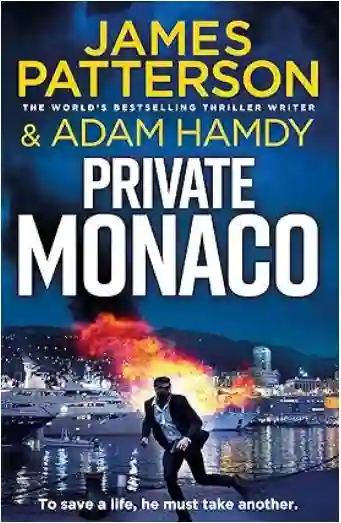 Private Monaco - James Patterson Private Series