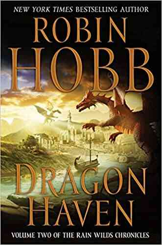 Dragon Haven Rain Wilds Chronicles