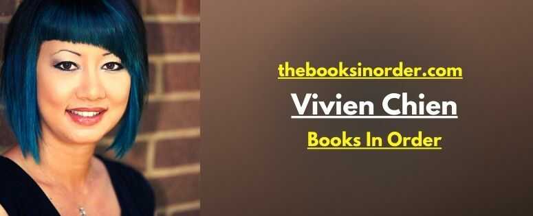 Vivien Chien Books In Order