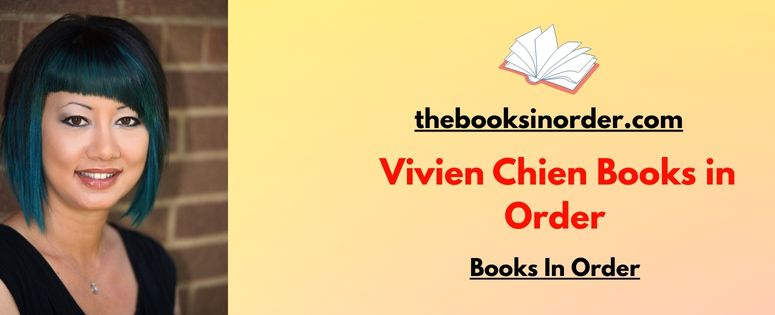 Vivien Chien Books in Order
