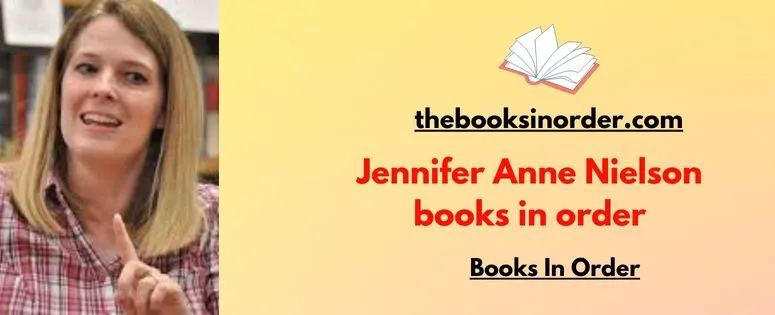 Jennifer Anne Nielson books in order