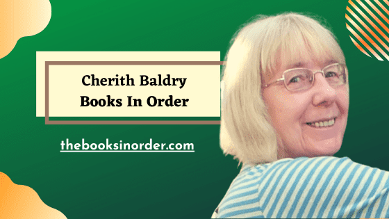 Cherith Baldry Books In Order