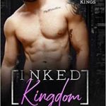 Inked Kingdom by Carrie ann Ryan