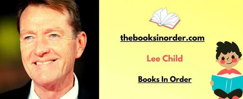 Lee Child Books In Order | Jack Reacher Series 2022-23