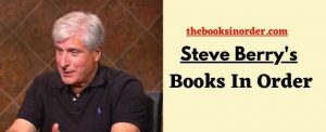 World's Best Authors & their famous Books, Series & Characters 4 Steve Berry Books In Order