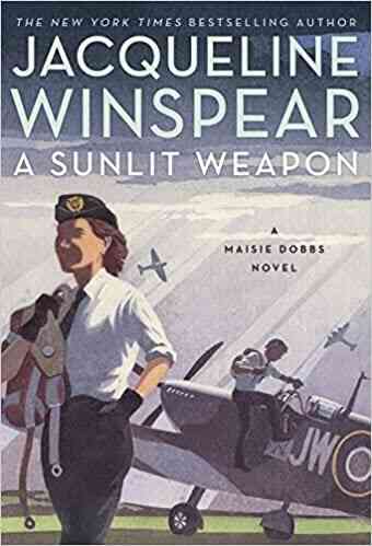 A Sunlit Weapon - Jacqueline Winspear books