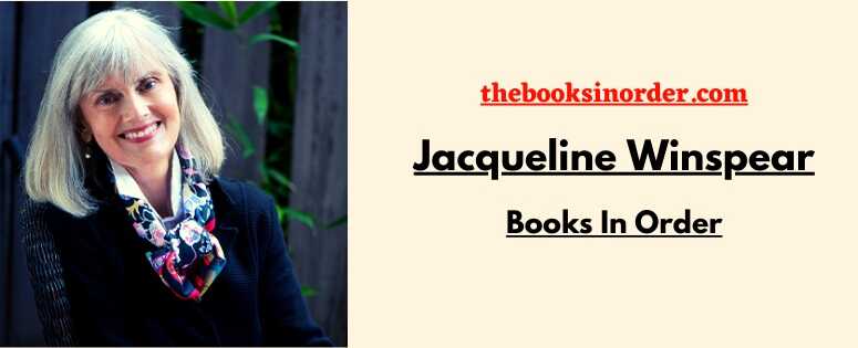 Jacqueline Winspear Books In Order