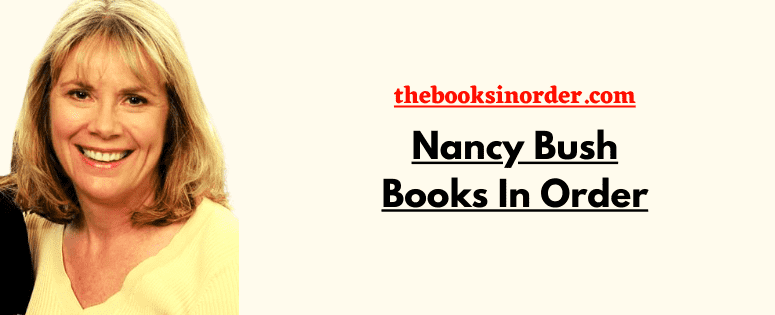 Nancy Bush Books In Order