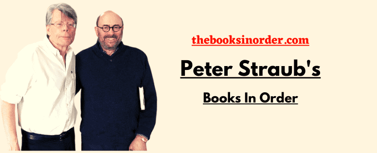 Peter Straub Books In Order