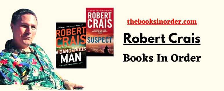 Robert Crais Books In Order