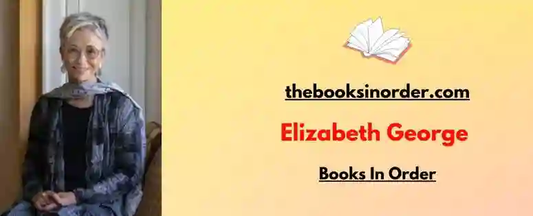Elizabeth George Books In Order