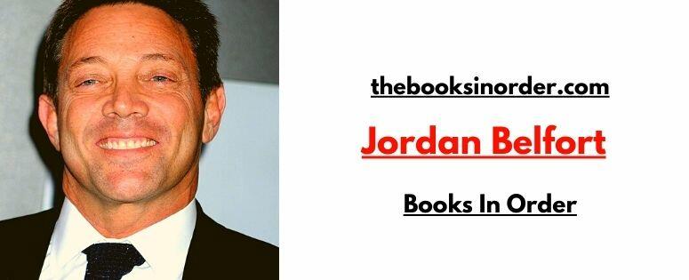 Jordan Belfort Books In Order