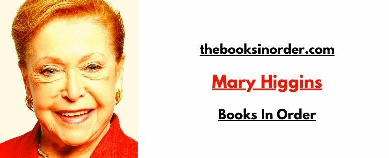 Mary Higgins Books In Order