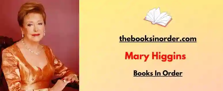 Mary Higgins Books in Order