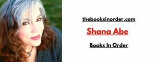 Shana Abe Books In order