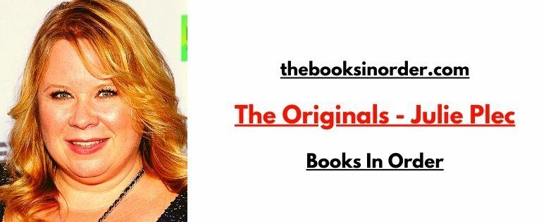 The Originals Books in Order by Julie Plec