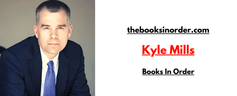 Kyle Mills Books In Order