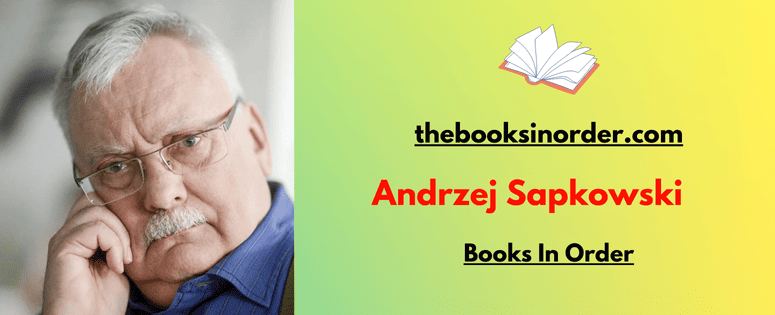 Andrzej Sapkowski Books In Order