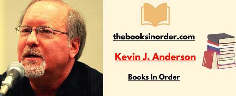 Kevin J. Anderson Books In Order