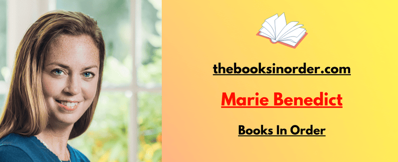 Marie Benedict Books In Order