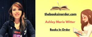 Ashley Marie Witter Books In Order