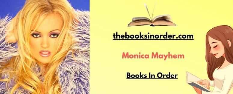 Monica Mayhem Books In Order