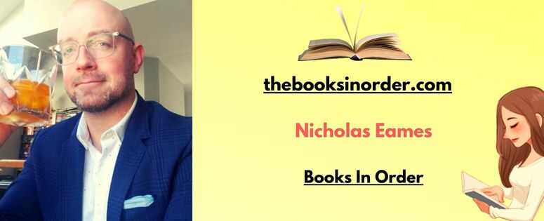 Nicholas Eames Books In Order
