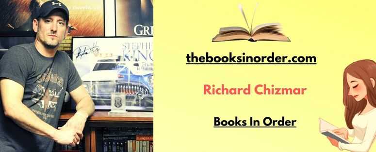 Richard Chizmar Books In Order