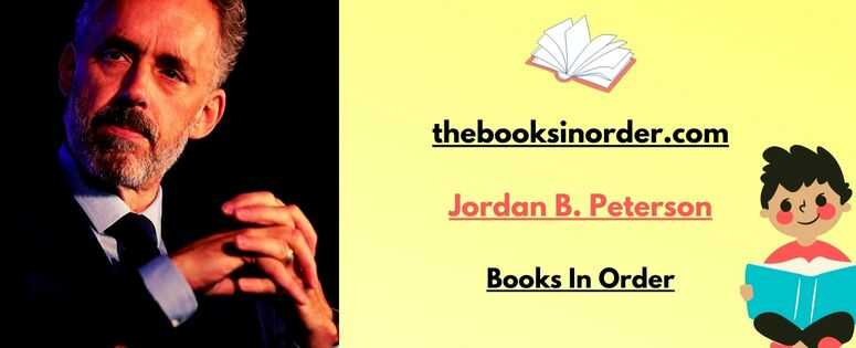 Jordan B. Peterson Books In Order in Publication