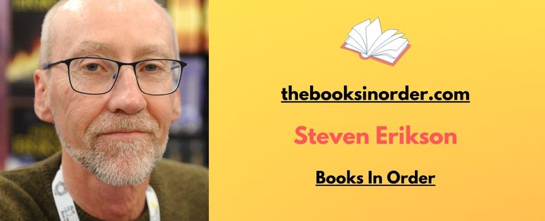 Steven Erikson Books In Order
