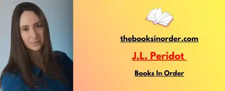 J.L. Peridot Books In Order