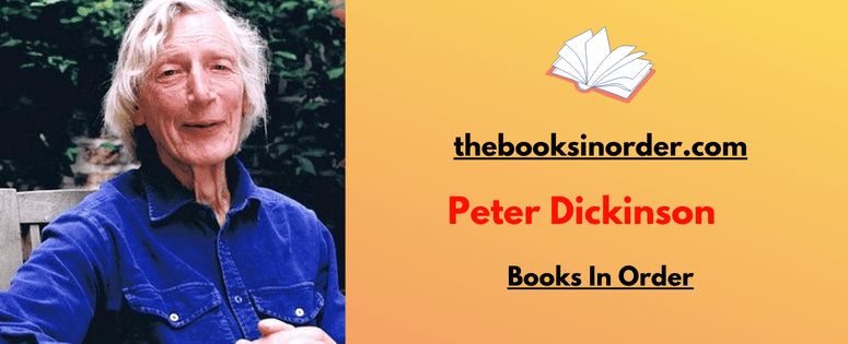 Peter Dickinson Books In Order