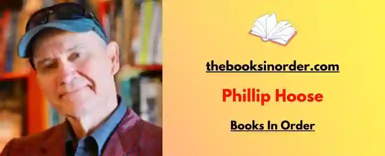 Phillip Hoose Books In Order