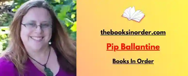 Pip Ballantine Books In Order