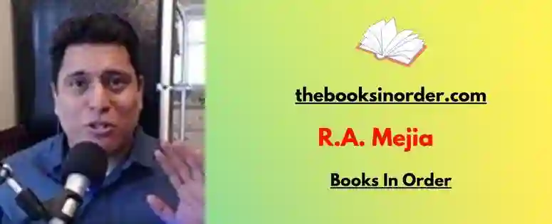 R.A. Mejia Books In Order