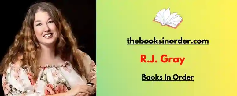 R.J. Gray Books in Order