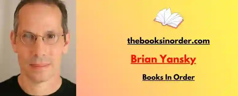 Brian Yansky Books In Order