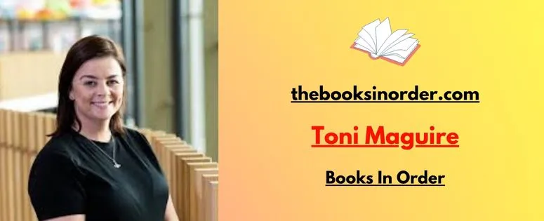 Toni Maguire Books In Order