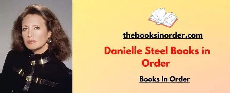 Danielle Steel Books in Order